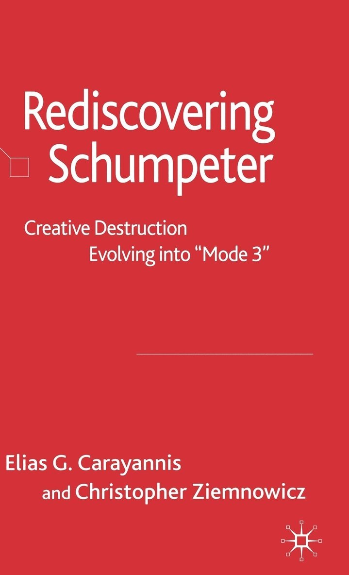 Rediscovering Schumpeter 1
