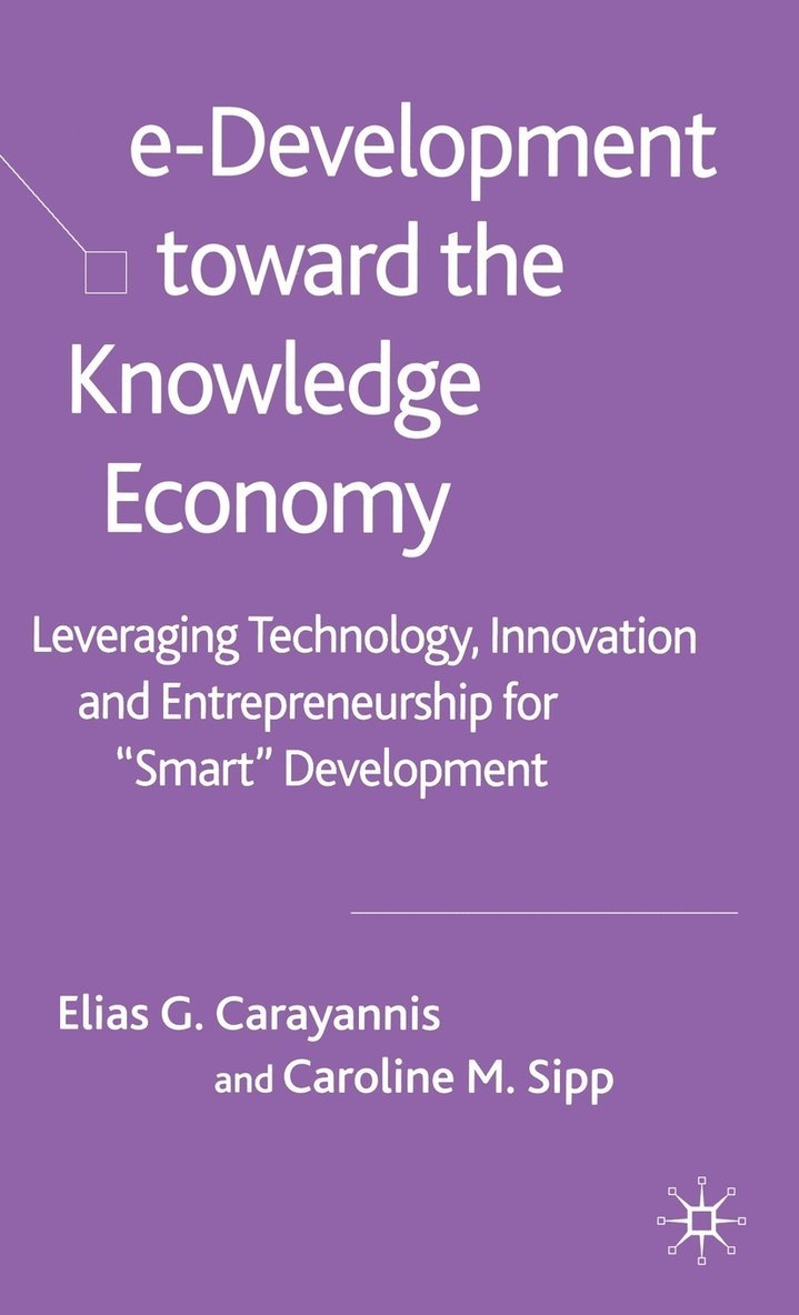 e-Development Toward the Knowledge Economy 1