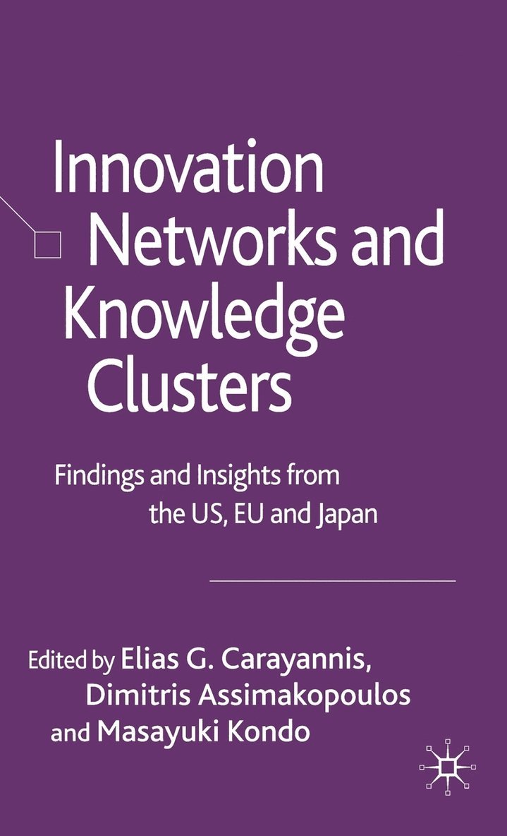 Innovation Networks and Knowledge Clusters 1