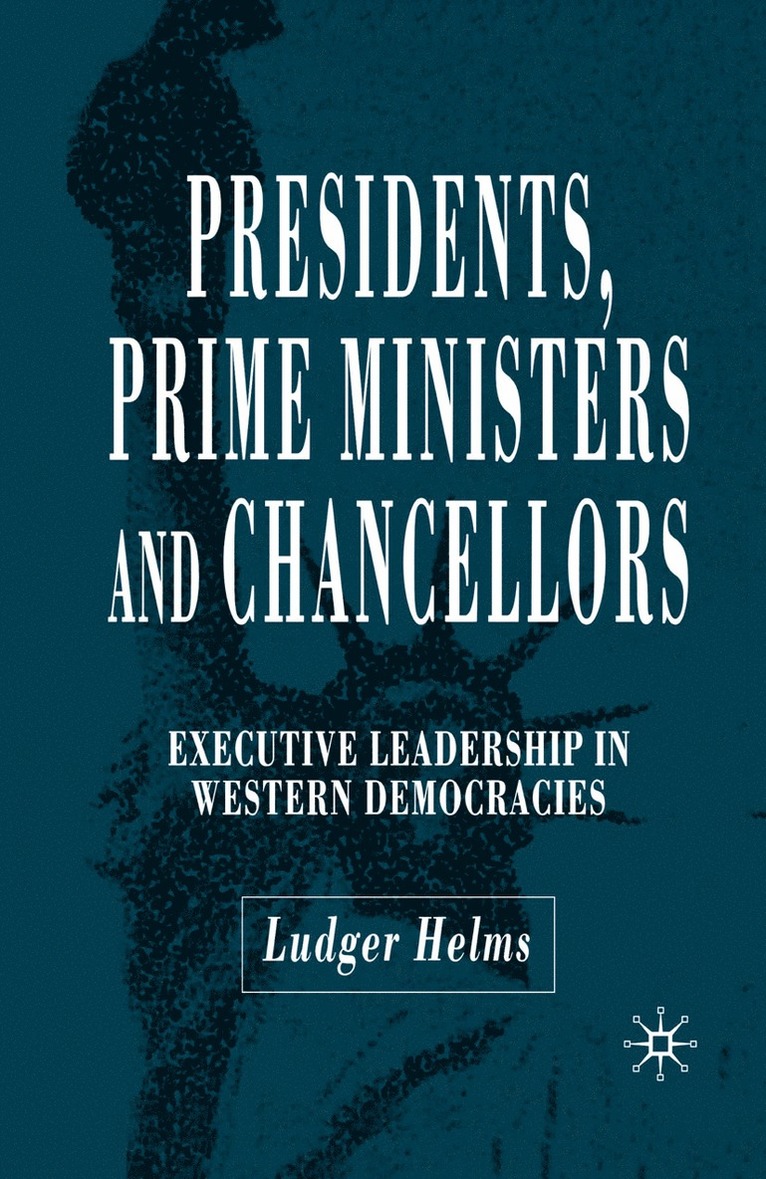 L. Helms, Ludger Helms - Presidents, Prime Ministers and Chancellors, Inbunden