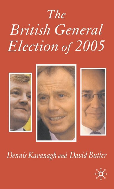 bokomslag The British General Election of 2005