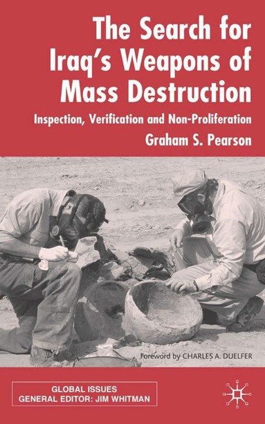 Graham S. Pearson - Search For Iraq's Weapons of Mass Destruction, Inbunden
