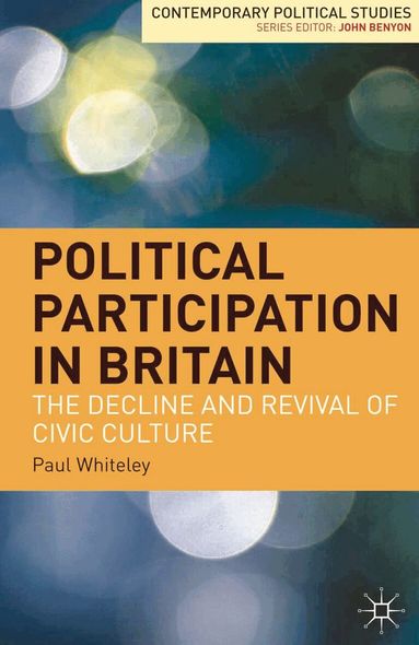 Paul Whiteley - Political Participation in Britain, Inbunden