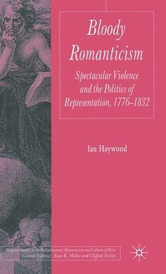 I. Haywood, Ian Haywood - Bloody Romanticism, Inbunden