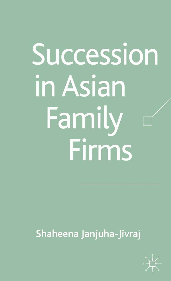 Succession in Asian Family Firms 1