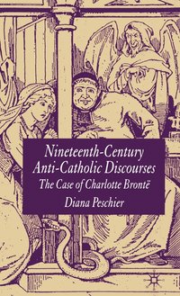 bokomslag Nineteenth-Century Anti-Catholic Discourses