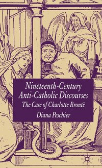 bokomslag Nineteenth-Century Anti-Catholic Discourses
