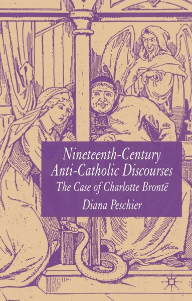 bokomslag Nineteenth-Century Anti-Catholic Discourses