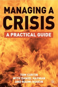 bokomslag Managing A Crisis