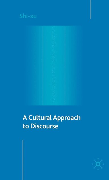 bokomslag Cultural Approach to Discourse