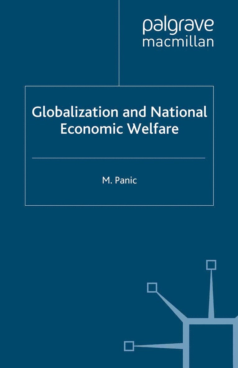 Globalization and National Economic Welfare 1