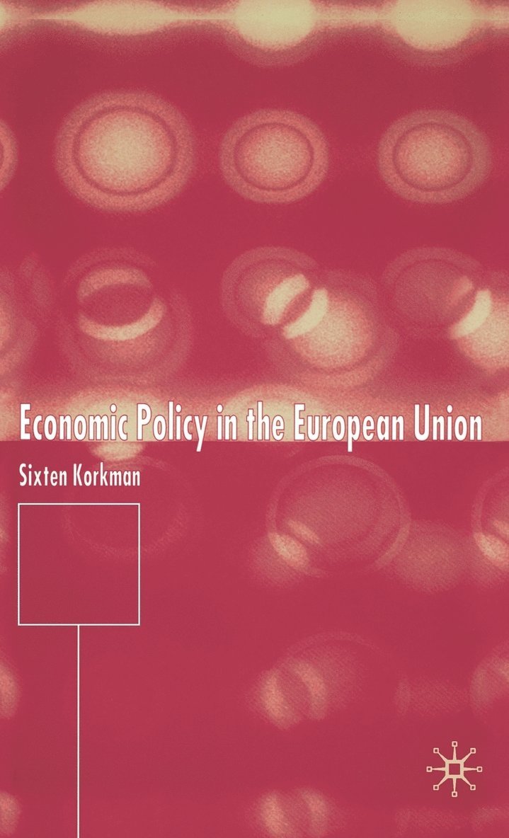 Economic Policy in the European Union 1