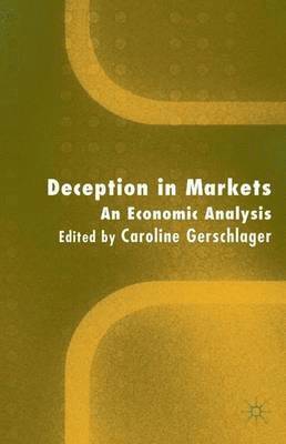 C. Gerschlager - Deception in Markets, Inbunden