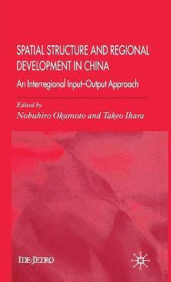 Spatial Structure and Regional Development in China 1