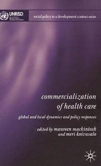 bokomslag Commercialization of Health Care