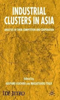 bokomslag Industrial Clusters in Asia