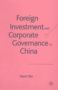 bokomslag Foreign Investment and Corporate Governance in China