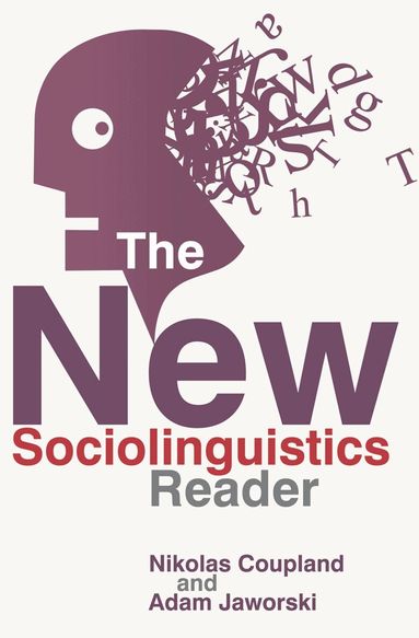 Nikolas Coupland, Adam Jaworski - New Sociolinguistics Reader, Inbunden