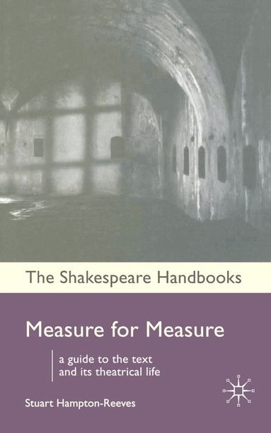 Stuart Hampton-Reeves - Measure for Measure, Häftad