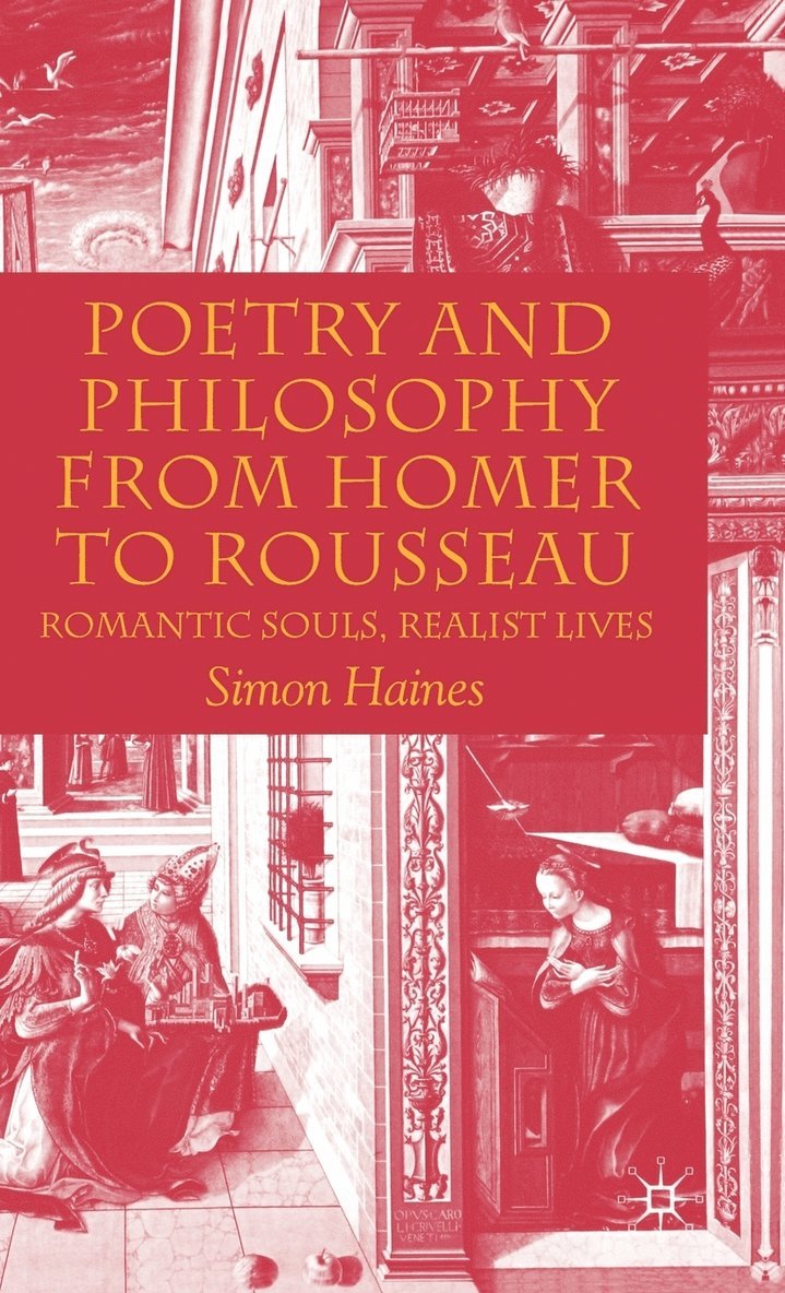 Poetry and Philosophy from Homer to Rousseau 1