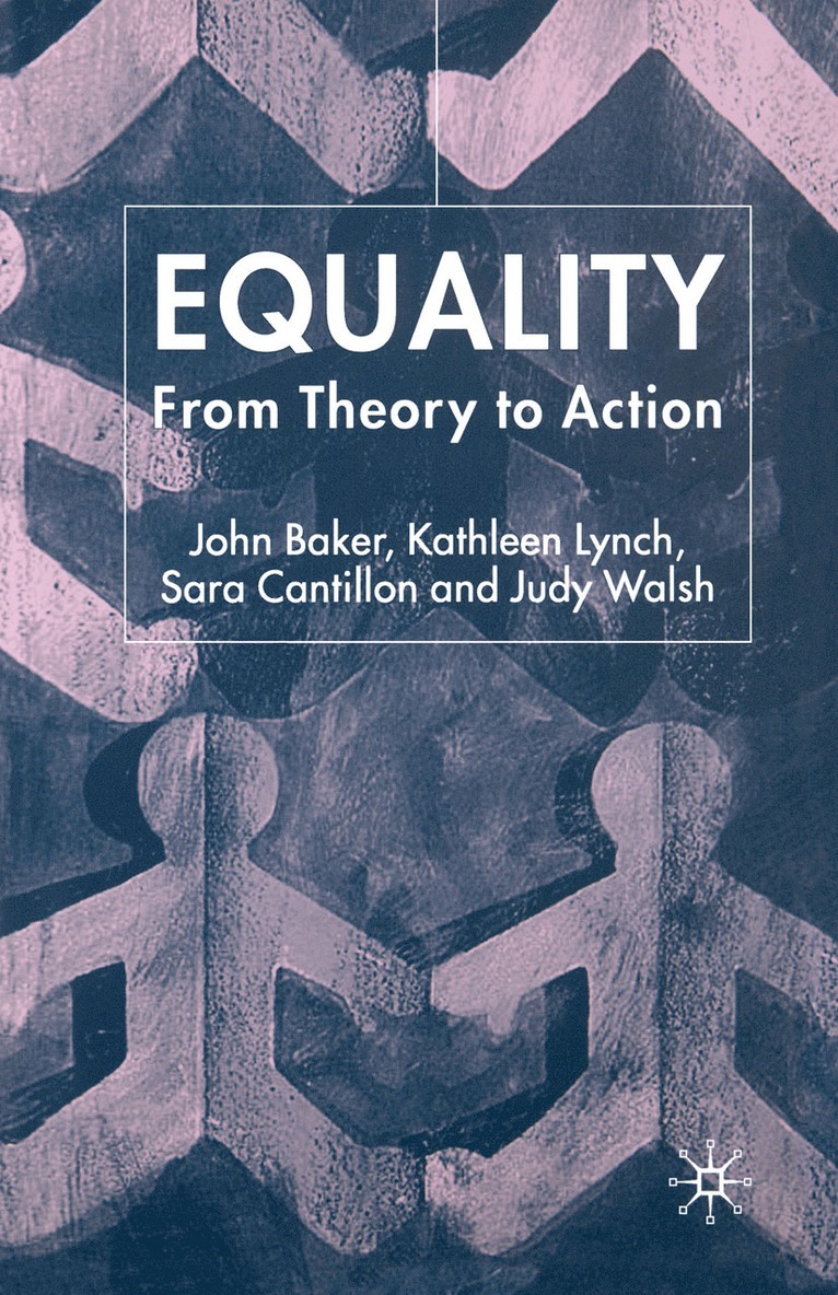 J. Baker, K. Lynch, S. Cantillon, J. Walsh - Equality, Häftad