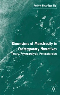 bokomslag Dimensions of Monstrosity in Contemporary Narratives