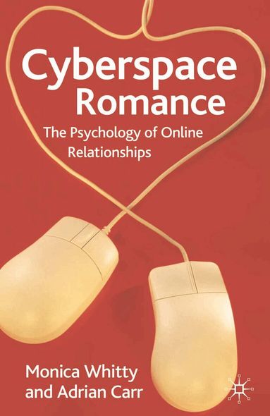 Monica Whitty, Adrian Carr - Cyberspace Romance, Häftad