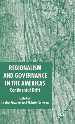 Regionalism and Governance in the Americas 1