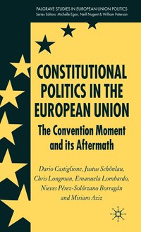 bokomslag Constitutional Politics in the European Union