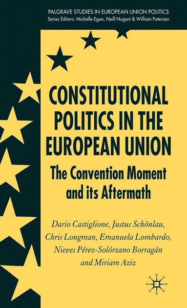 bokomslag Constitutional Politics in the European Union