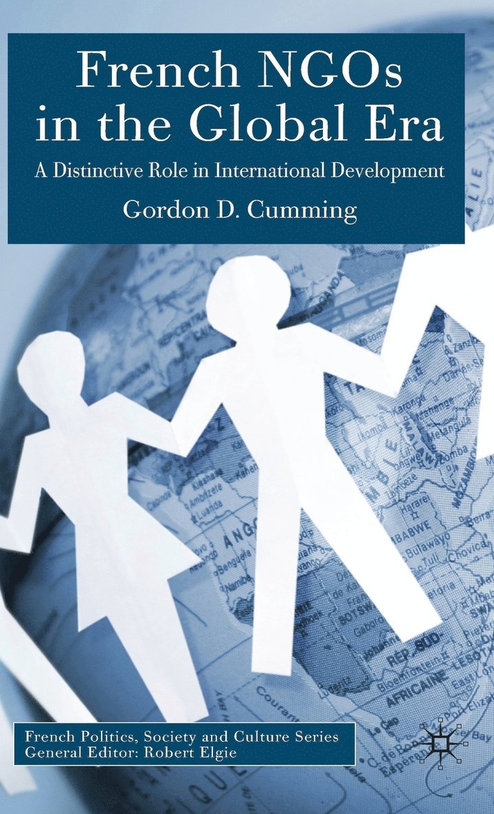 G. Cumming, Dr Cumming, Gordon D. - French NGOs in the Global Era, Inbunden