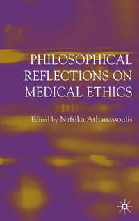 bokomslag Philosophical Reflections on Medical Ethics