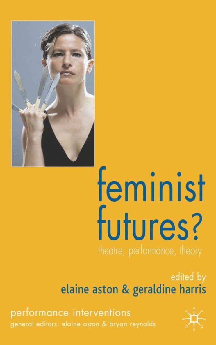 G. Harris, E. Aston, Elaine Aston, Geraldine Harris - Feminist Futures?, Häftad