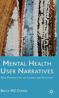 bokomslag Mental Health User Narratives