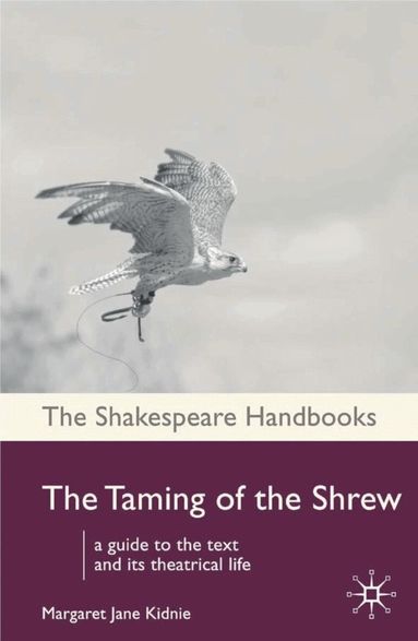 Margaret Jane Kidnie - Taming of the Shrew, Häftad