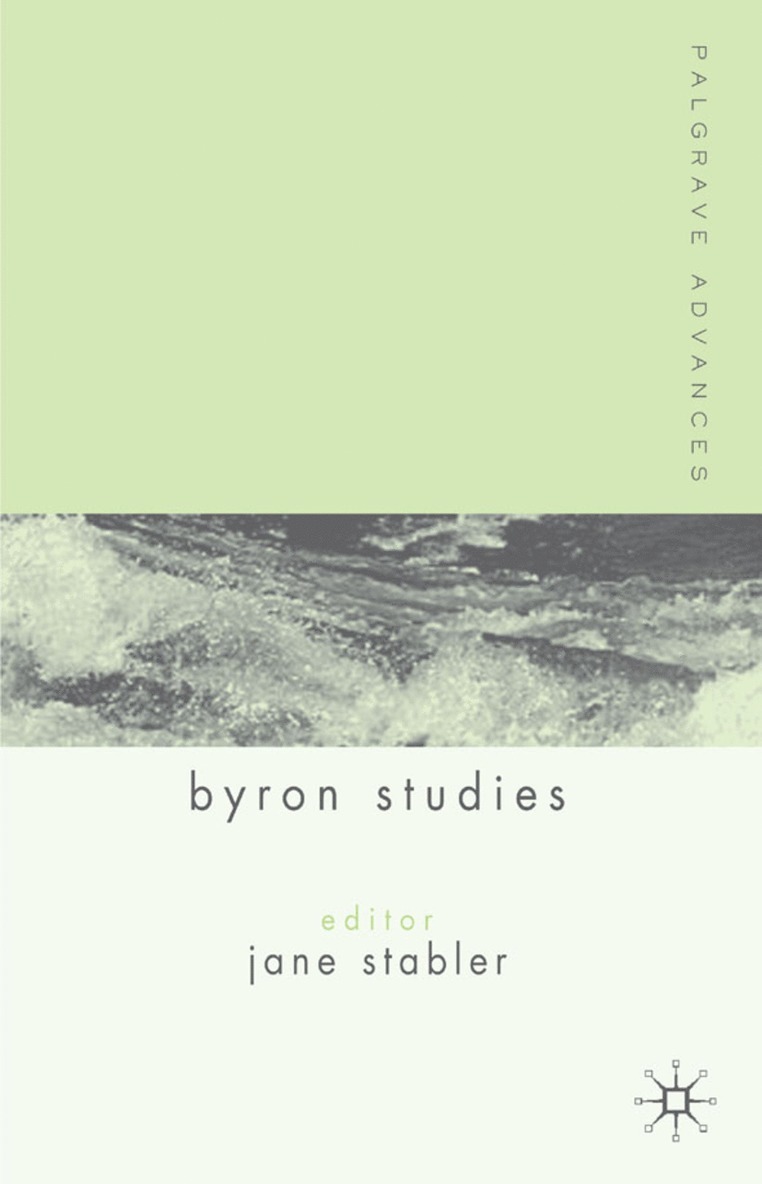 J. Stabler, Jane Stabler - Palgrave Advances in Byron Studies, Inbunden