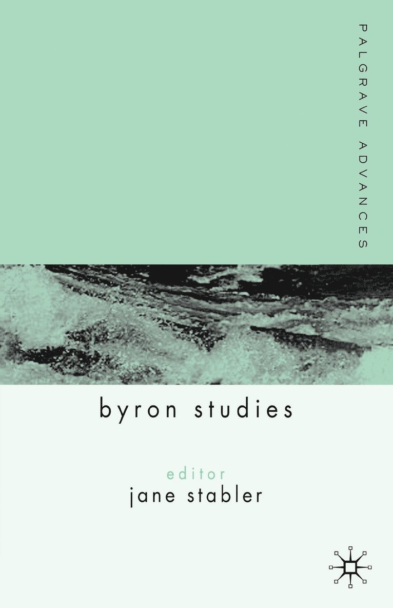 Palgrave Advances in Byron Studies 1