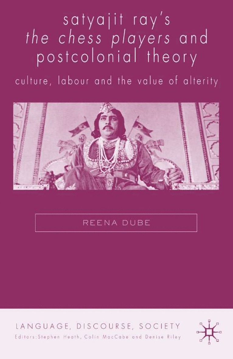 Reena Dube, Dr Dube, Reena - Satyajit Ray's The Chess Players and Postcolonial Film Theory, Inbunden