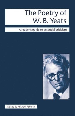 bokomslag The Poetry of W.B. Yeats