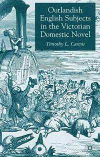 bokomslag Outlandish English Subjects in the Victorian Domestic Novel