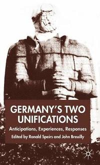 bokomslag Germany's Two Unifications