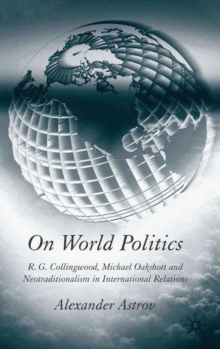A. Astrov - On World Politics, Inbunden