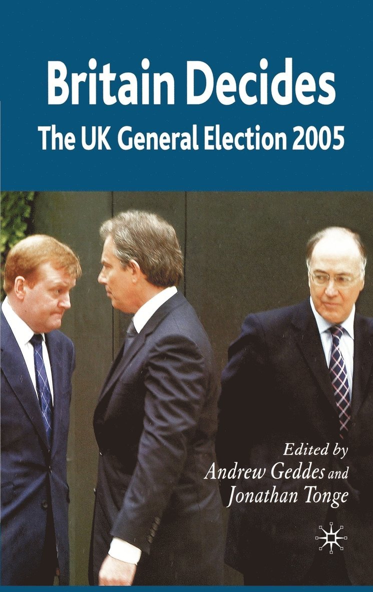 J. Tonge, A. Geddes, Andrew P. Geddes, Jonathan Tonge - Britain Decides, Häftad