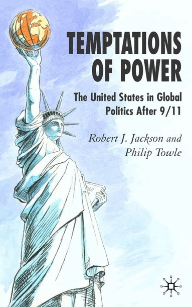 R. Jackson, P. Towle - Temptations of Power, Häftad