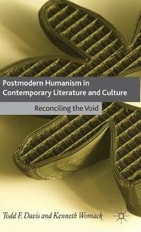 bokomslag Postmodern Humanism in Contemporary Literature and Culture