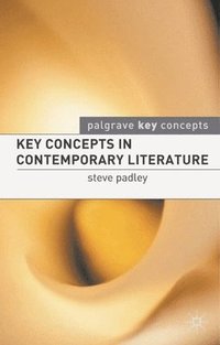 bokomslag Key Concepts in Contemporary Literature
