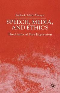 bokomslag Speech, Media and Ethics