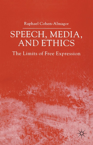 bokomslag Speech, Media and Ethics