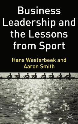 Business Leadership and the Lessons from Sport 1