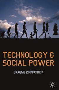 bokomslag Technology and Social Power
